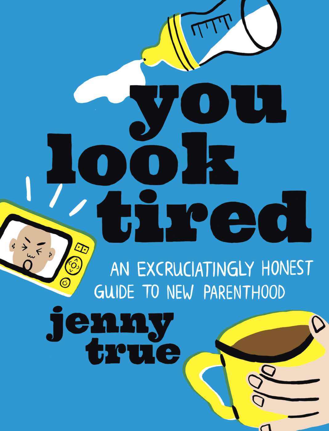 You Look Tired book cover